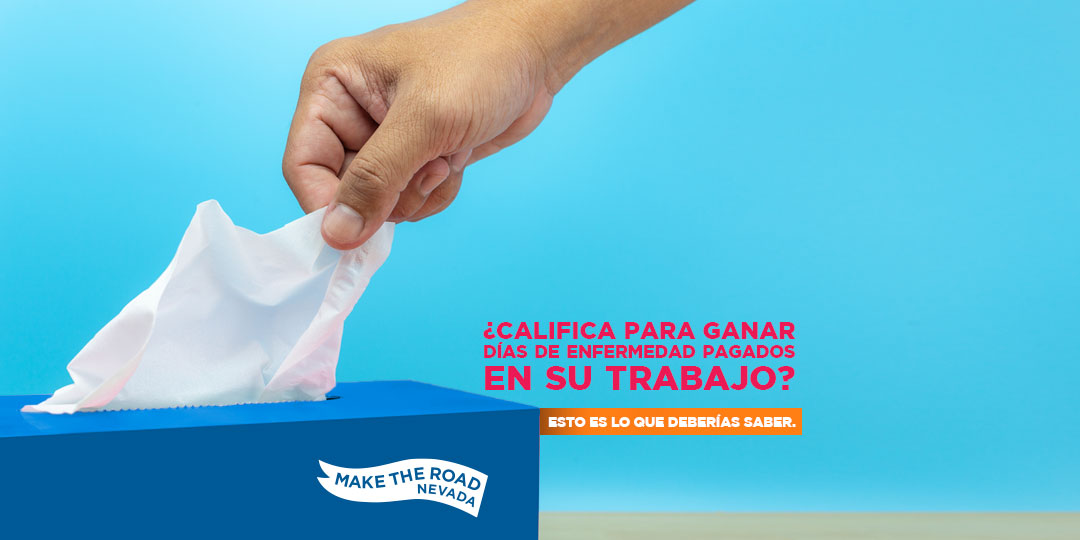 Efectivo el 1ro de enero los trabajadores de Nevada pueden acumular días de enfermedad pagados. Aqui esta todo lo que debes de saber.
